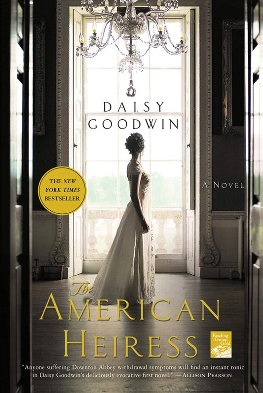 The American Heiress: A Novel - 9330