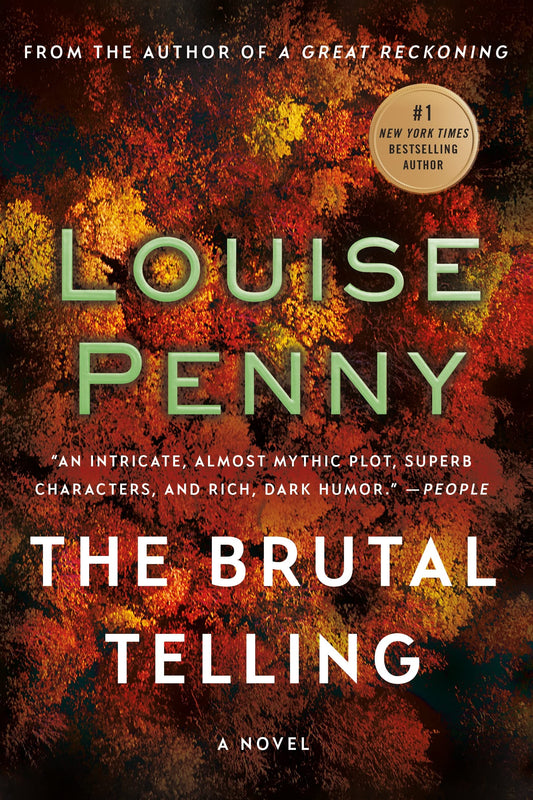 The Brutal Telling: A Chief Inspector Gamache Novel - 7266