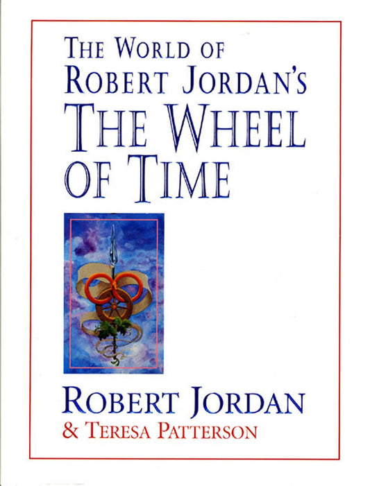 The World of Robert Jordan's The Wheel of Time - 4546