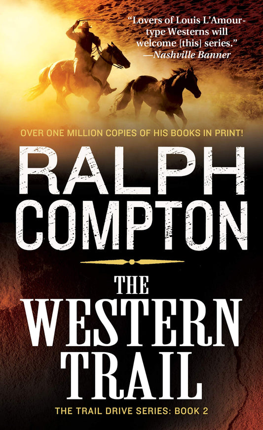 The Western Trail (The Trail Drive, No 2) - 1655