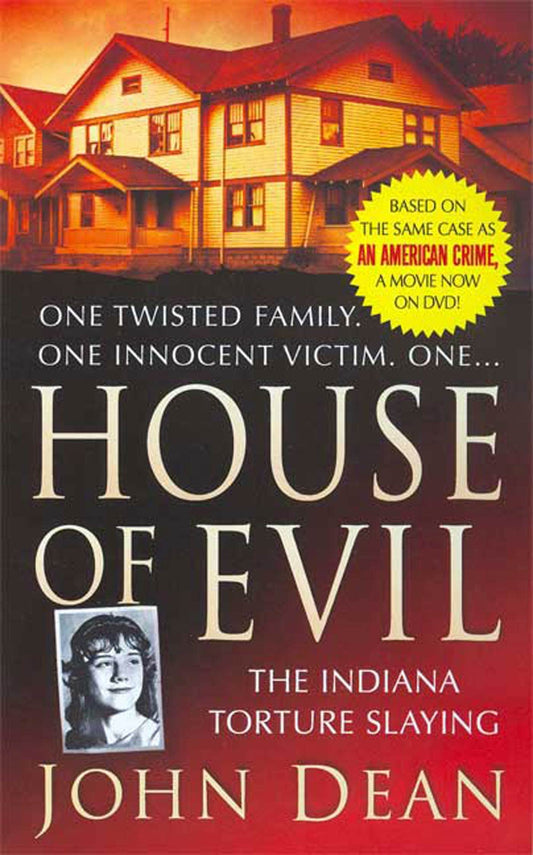 House of Evil: The Indiana Torture Slaying (St. Martin's True Crime Library) - 9733