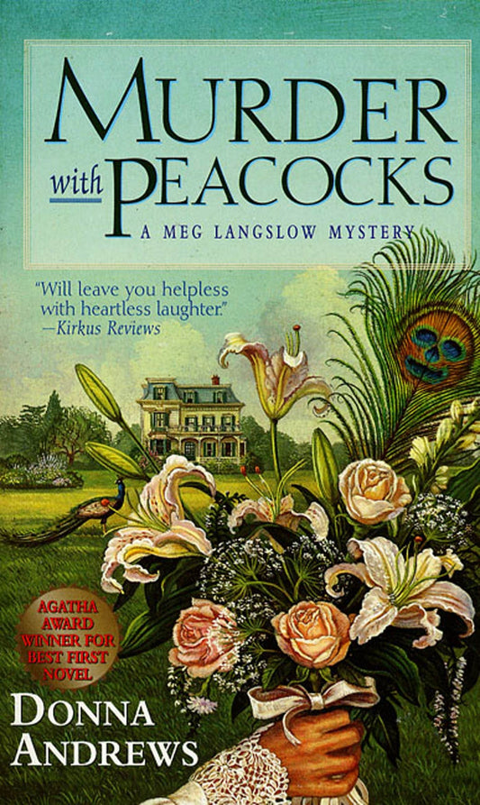 Murder with Peacocks (Meg Langslow Mysteries) - 4517
