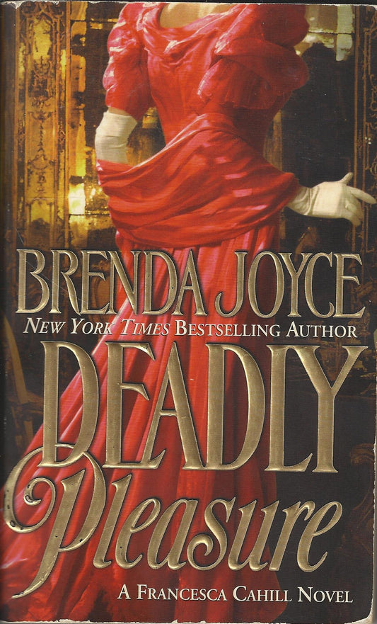 Deadly Pleasure: A Francesca Cahill Novel