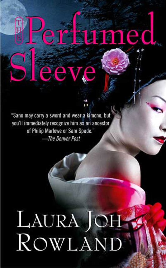 The Perfumed Sleeve: A Novel (Sano Ichiro Novels) - 6607