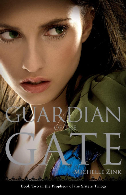 Guardian of the Gate (Prophecy of the Sisters, 2) - 2041
