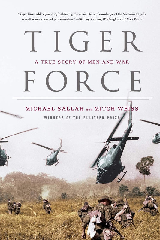 Tiger Force: A True Story of Men and War - 4379