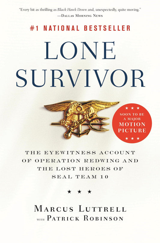 Lone Survivor: The Eyewitness Account of Operation Redwing and the Lost Heroes of SEAL Team 10 - 3043
