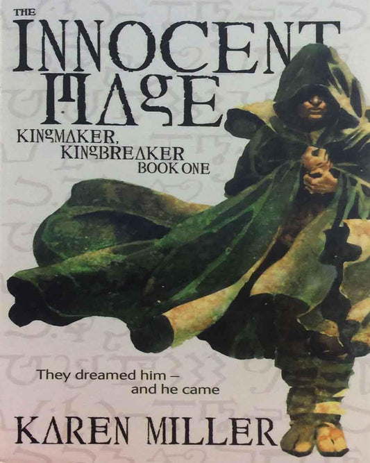 The Innocent Mage: Kingmaker, Kingbreaker - Book One