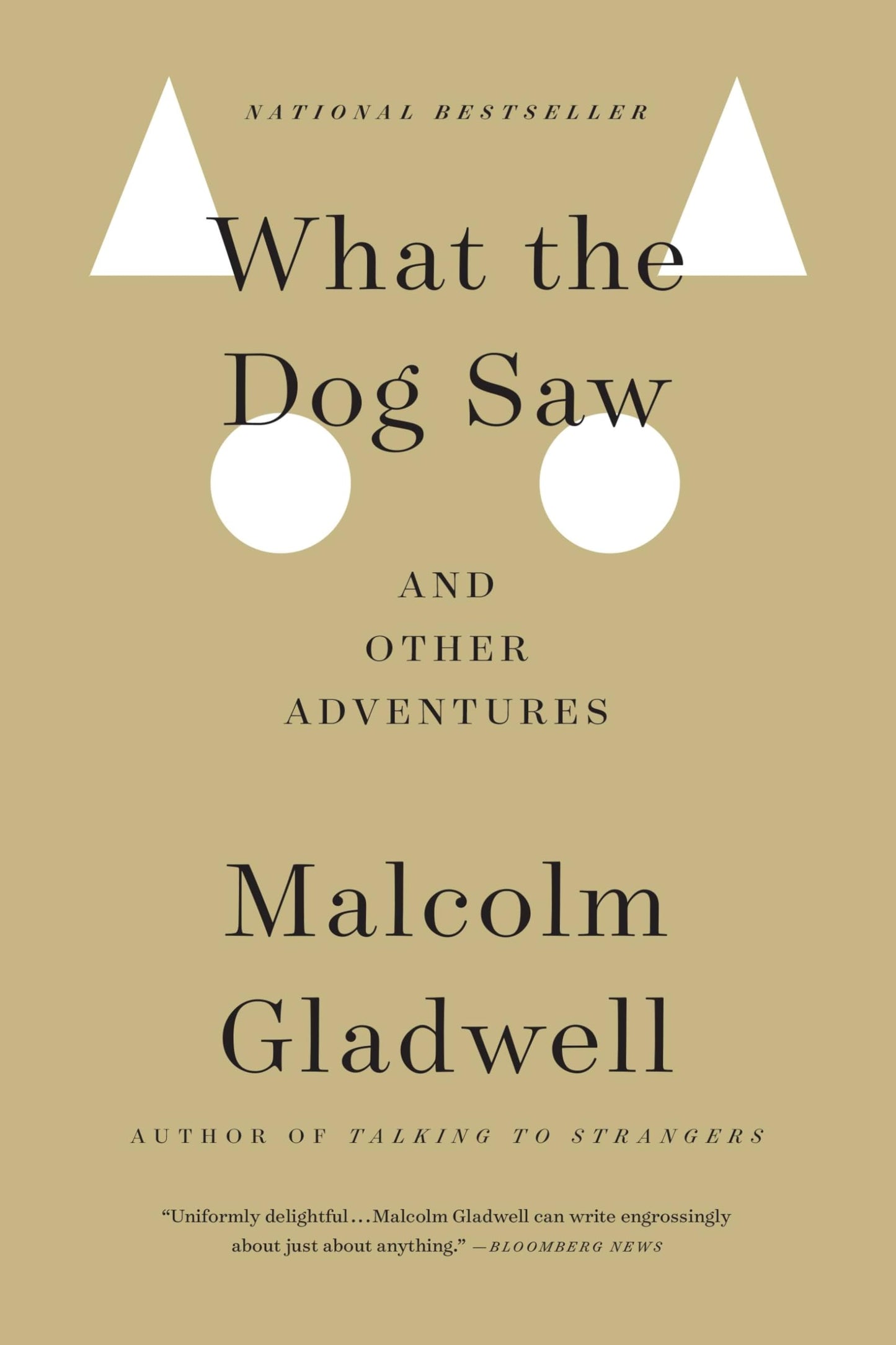 What the Dog Saw: And Other Adventures - 6967