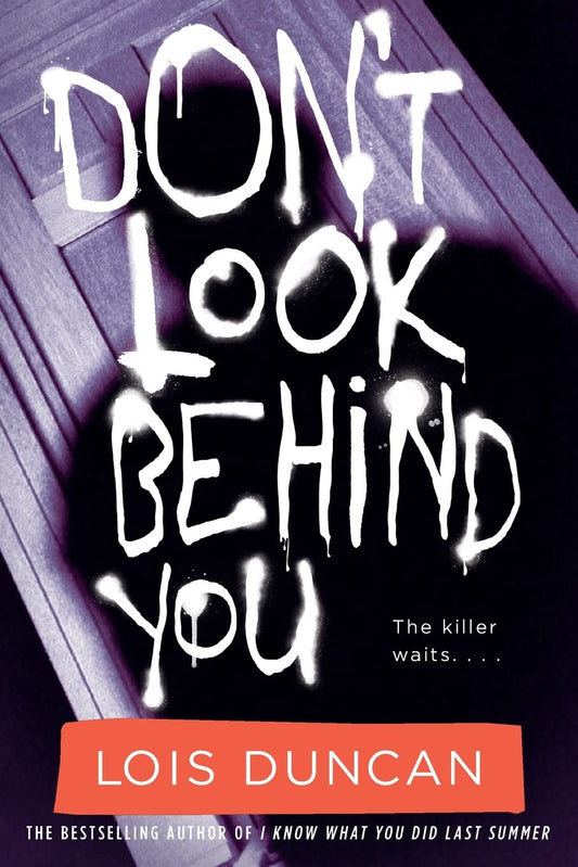 Don't Look Behind You (Lois Duncan Thrillers) - 7103