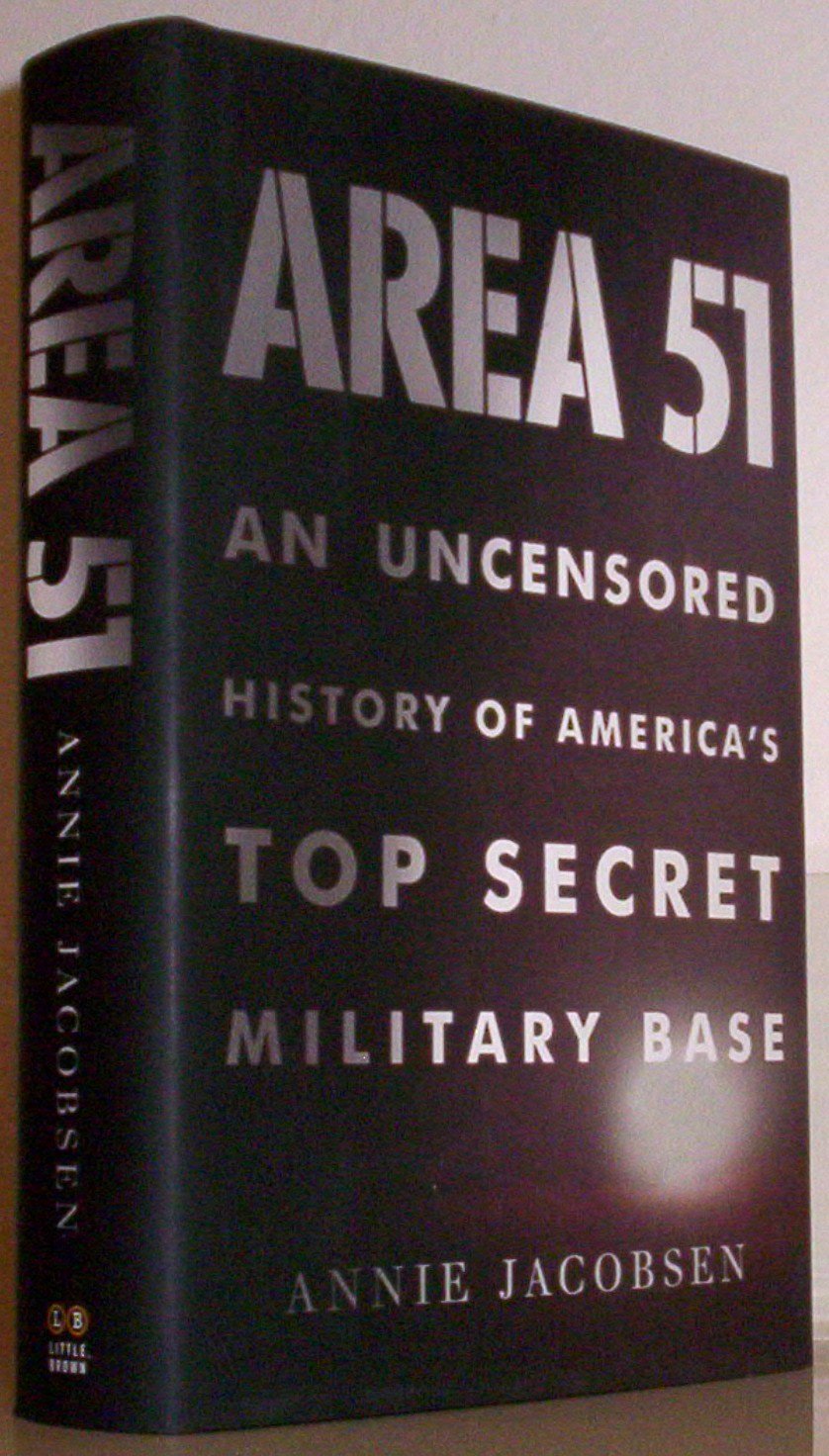 Area 51: An Uncensored History of America's Top Secret Military Base - 1094
