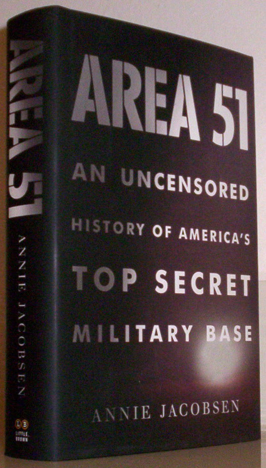 Area 51: An Uncensored History of America's Top Secret Military Base - 1094