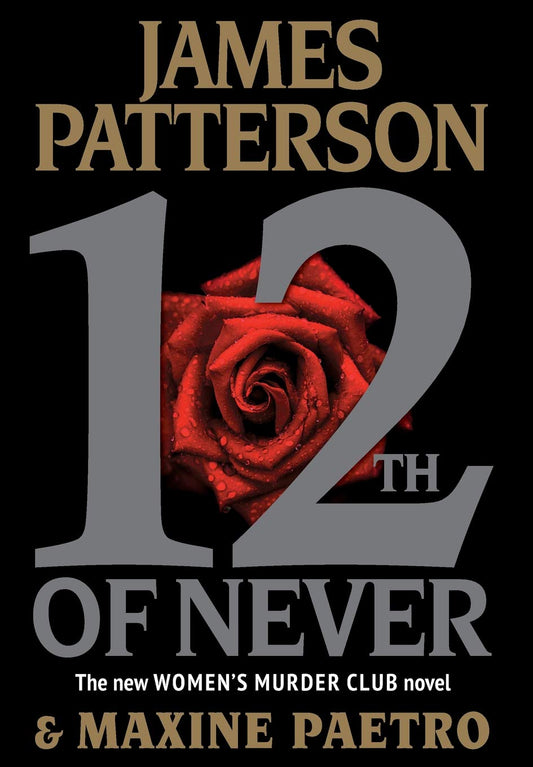12th of Never (A Women's Murder Club Thriller, 12) - 612