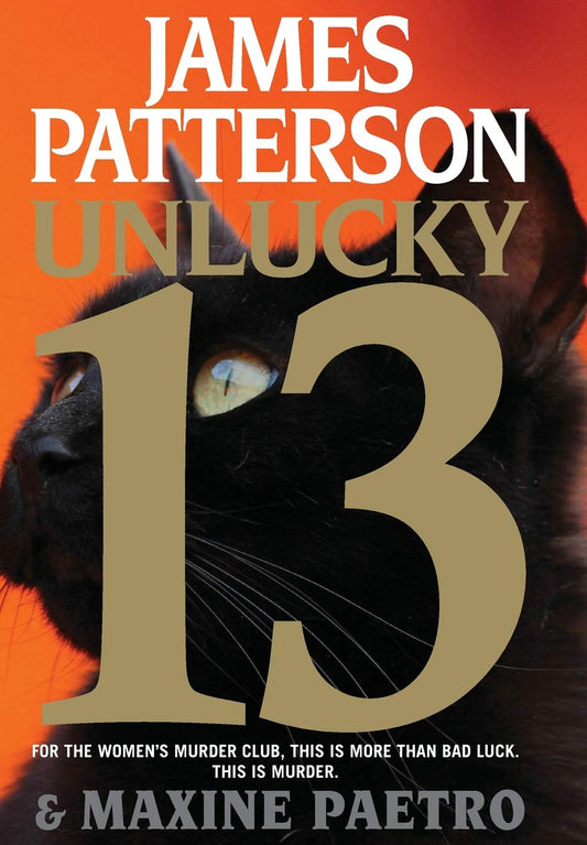 Unlucky 13 (A Women's Murder Club Thriller, 13) - 6335