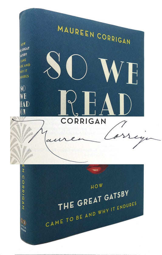 So We Read On: How The Great Gatsby Came to Be and Why It Endures - 6464