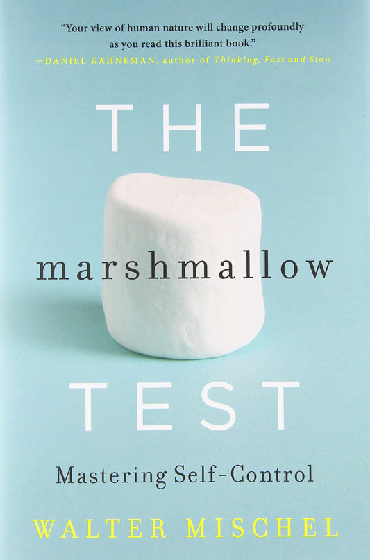 The Marshmallow Test: Mastering Self-Control - 7417