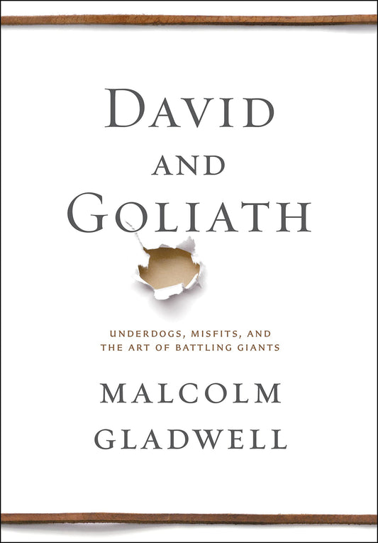 David and Goliath: Underdogs, Misfits, and the Art of Battling Giants - 8686