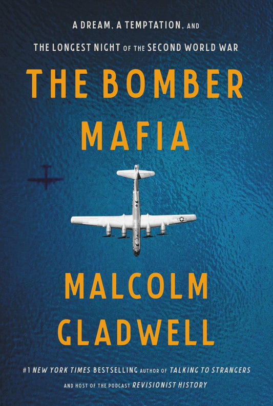 The Bomber Mafia: A Dream, a Temptation, and the Longest Night of the Second World War - 4691