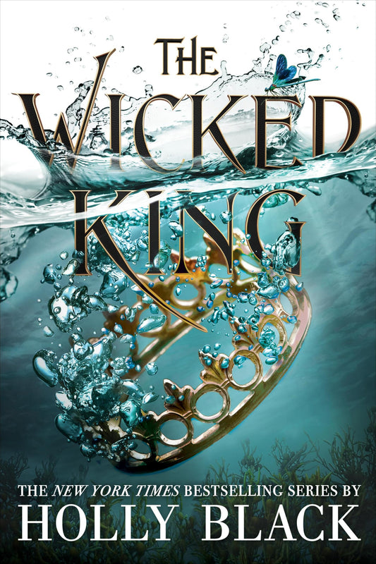 The Wicked King (The Folk of the Air, 2) - 6176