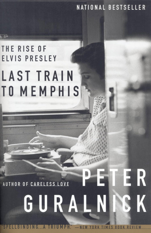 Last Train to Memphis: The Rise of Elvis Presley - 6505