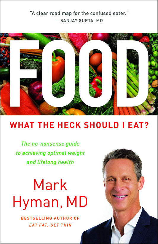 Food: What the Heck Should I Eat? (The Dr. Mark Hyman Library, 7) - 4797