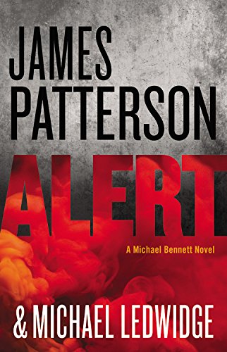 Alert (A Michael Bennett Thriller, 8) - 7147