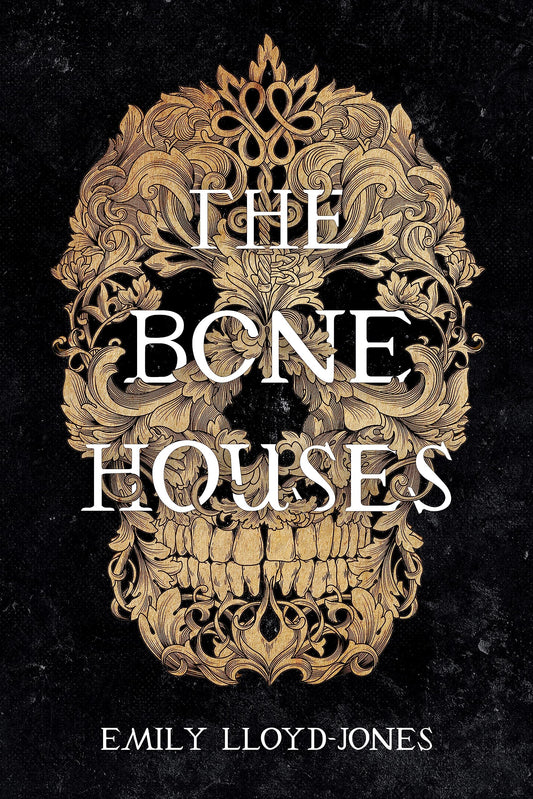 The Bone Houses - 4203