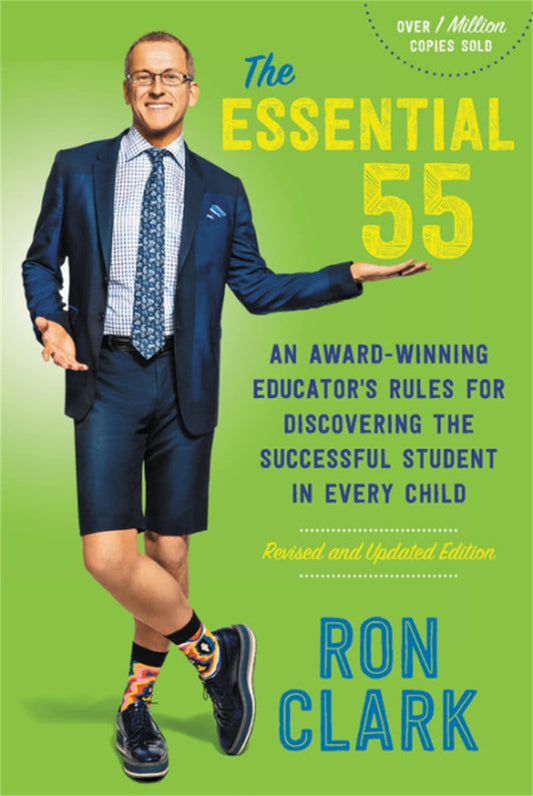 The Essential 55: An Award-Winning Educator's Rules for Discovering the Successful Student in Every Child, Revised and Updated - 9335