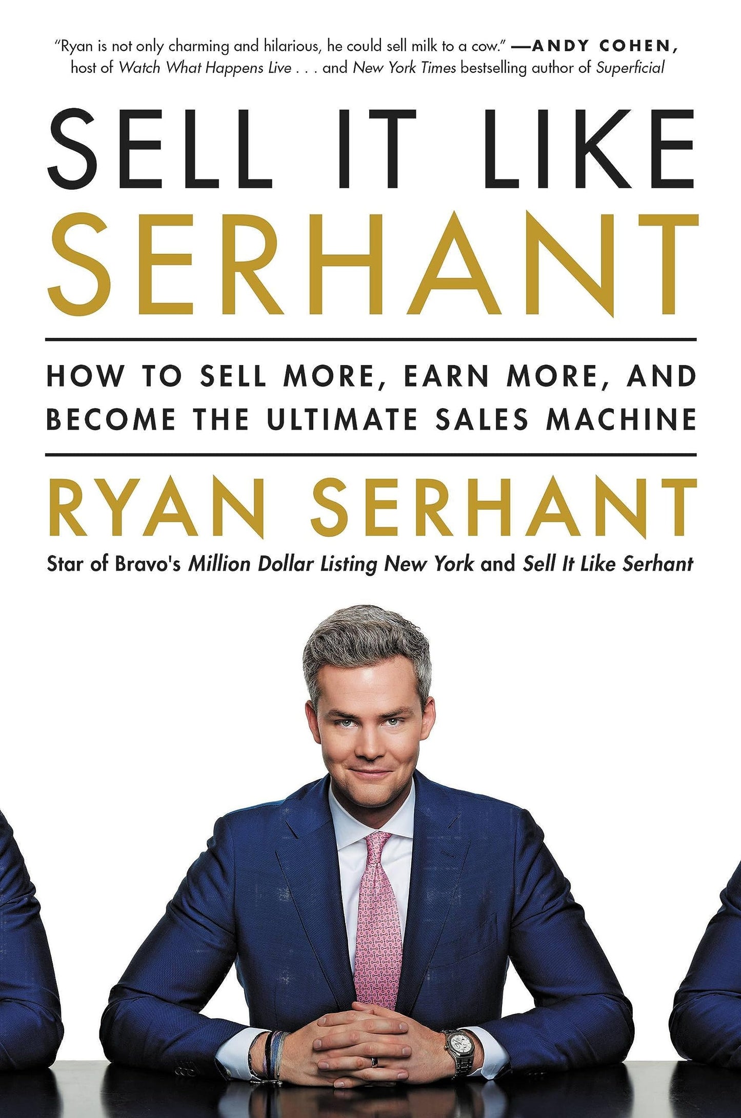 Sell It Like Serhant: How to Sell More, Earn More, and Become the Ultimate Sales Machine - 4880