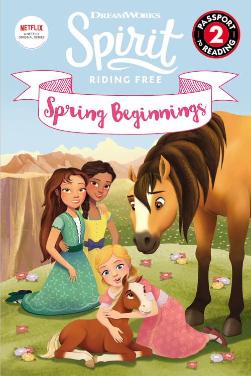 Spirit Riding Free: Spring Beginnings (Passport to Reading Level 2) - 8156