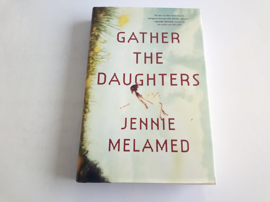 Gather the Daughters: A Novel - 3029