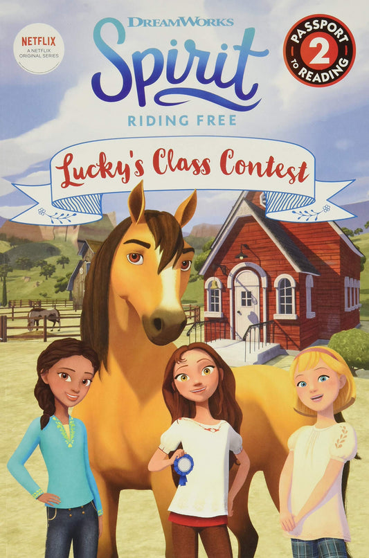 Spirit Riding Free: Lucky's Class Contest (Passport to Reading Level 2) - 4512