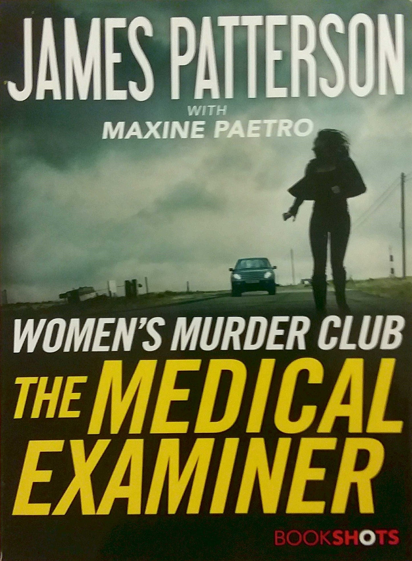 The Medical Examiner: A Women's Murder Club Story (Women's Murder Club BookShots, 2) - 2599