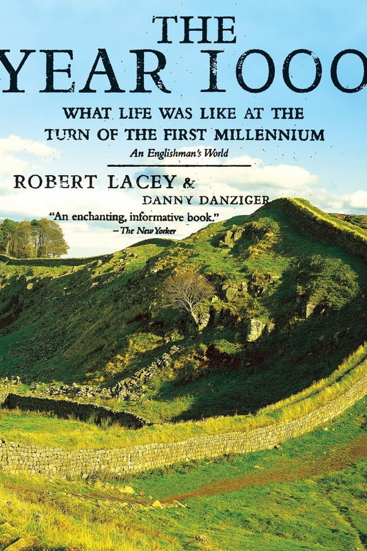 The Year 1000: What Life Was Like at the Turn of the First Millennium, An Englishman's World - 9538