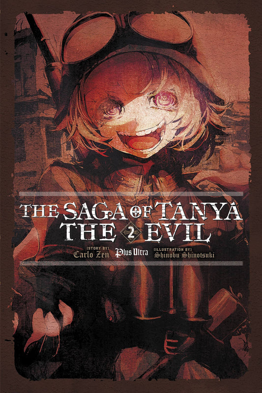 The Saga of Tanya the Evil, Vol. 2 (light novel): Plus Ultra (Volume 2) - 9824