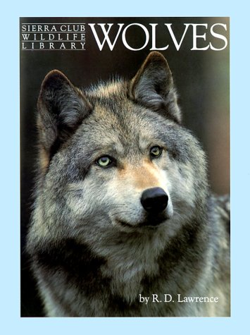 Wolves (Sierra Club Wildlife Library) - 1617