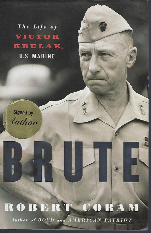 Brute: The Life of Victor Krulak, U.S. Marine - 7540