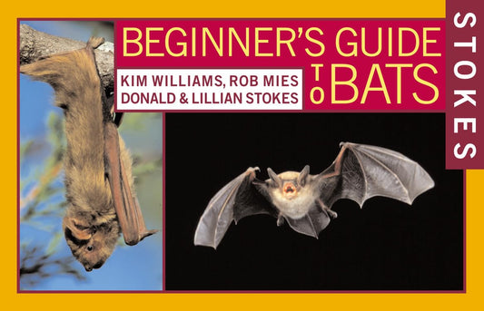 Stokes Beginner's Guide to Bats - 1511