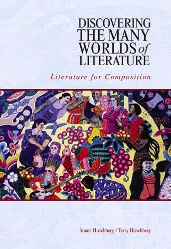 Discovering the Many Worlds of Literature: Literature for Composition - 582