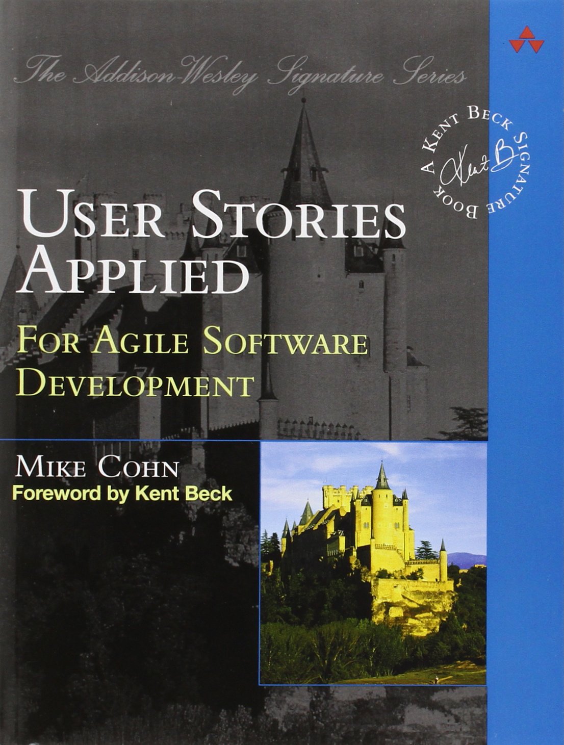 User Stories Applied: For Agile Software Development – Aspen Book Company