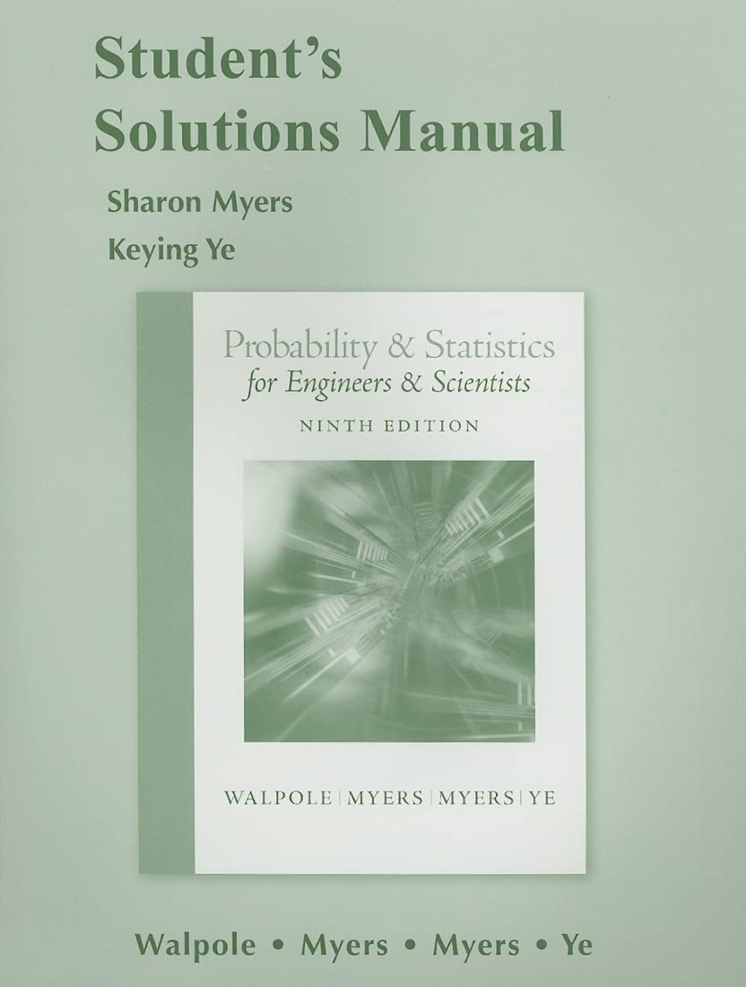 Student Solutions Manual for Probability and Statistics for Engineers and Scientists
