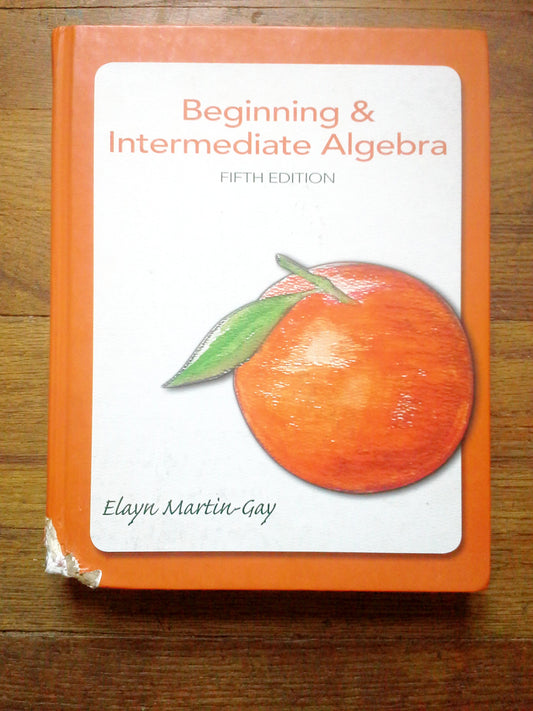 Beginning & Intermediate Algebra (5th Edition) - 4198