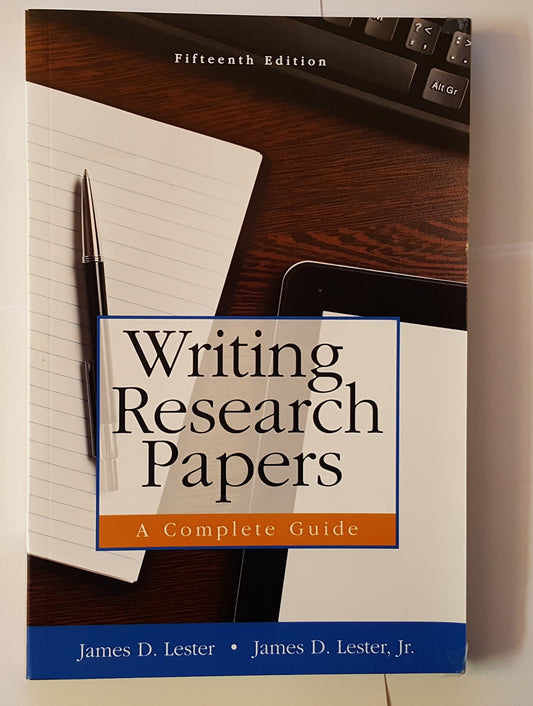 Writing Research Papers: A Complete Guide, 15th Edition - 4757