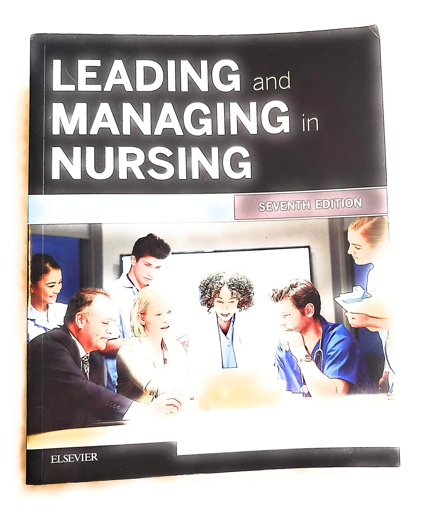 Leading and Managing in Nursing - 6746