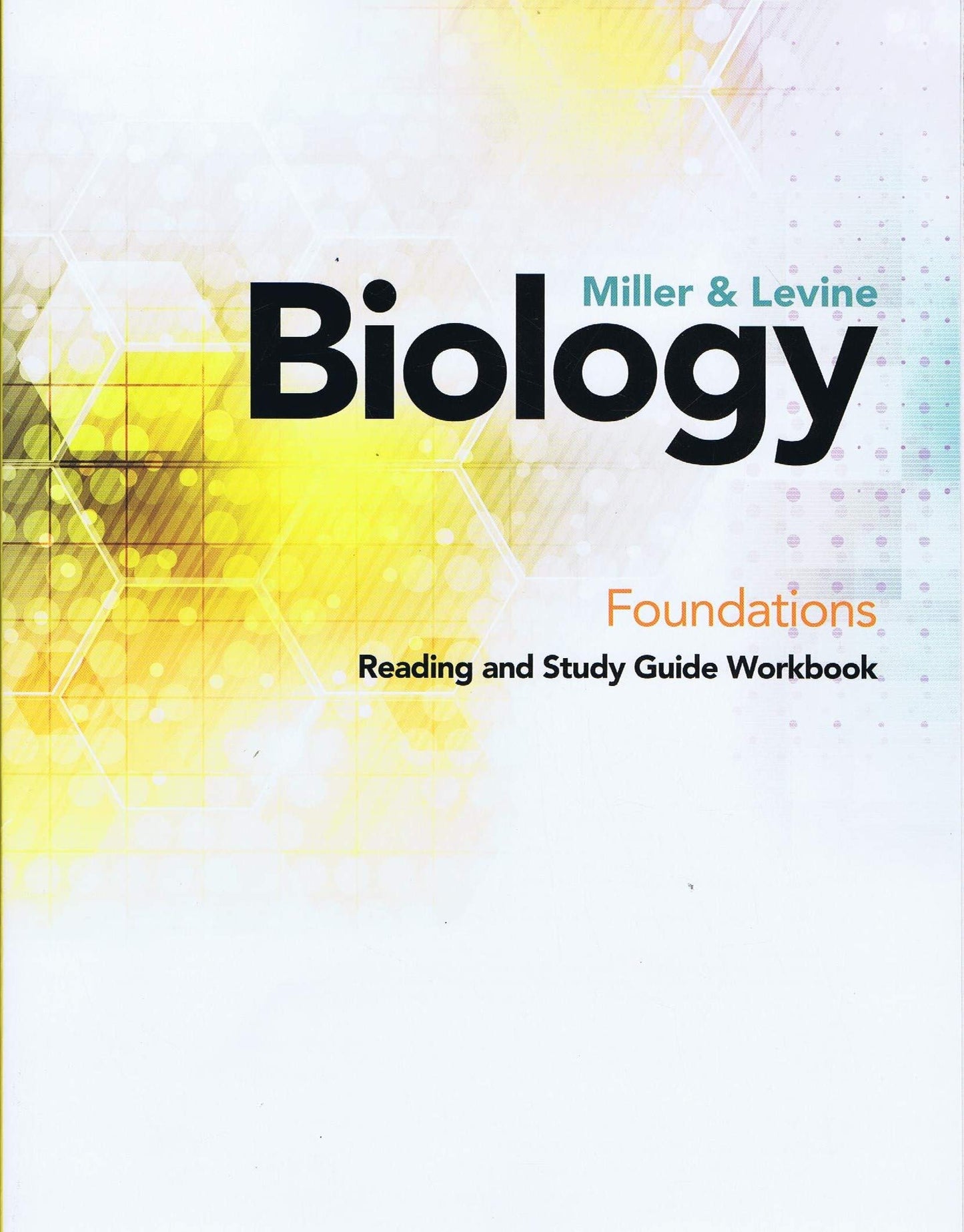 Next Generation Biology 2019 Foundations Workbook Student Edition Grade 9/10 - 3745