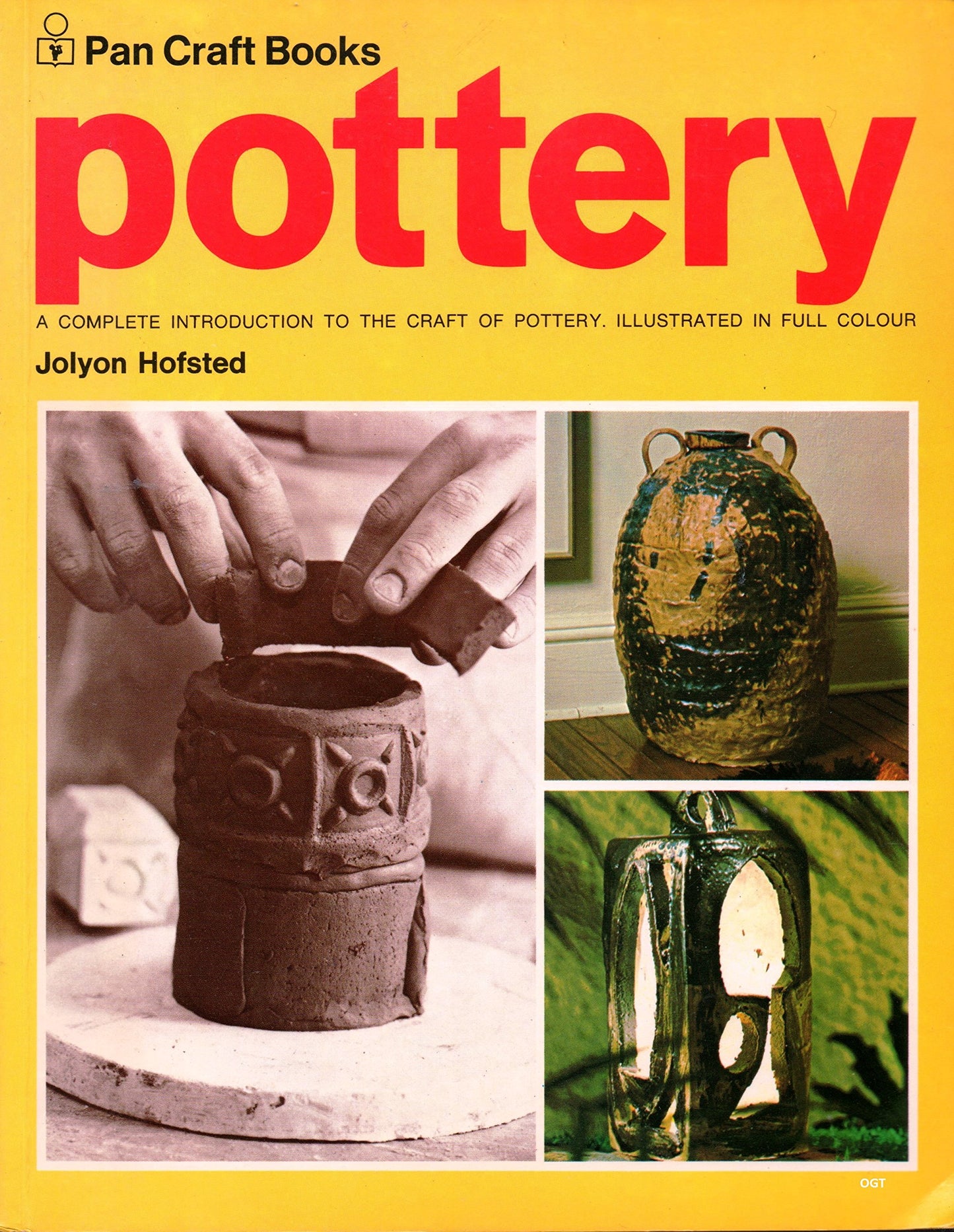 Pottery: A Complete Introduction to the Craft of Pottery (Pan Craft Books)