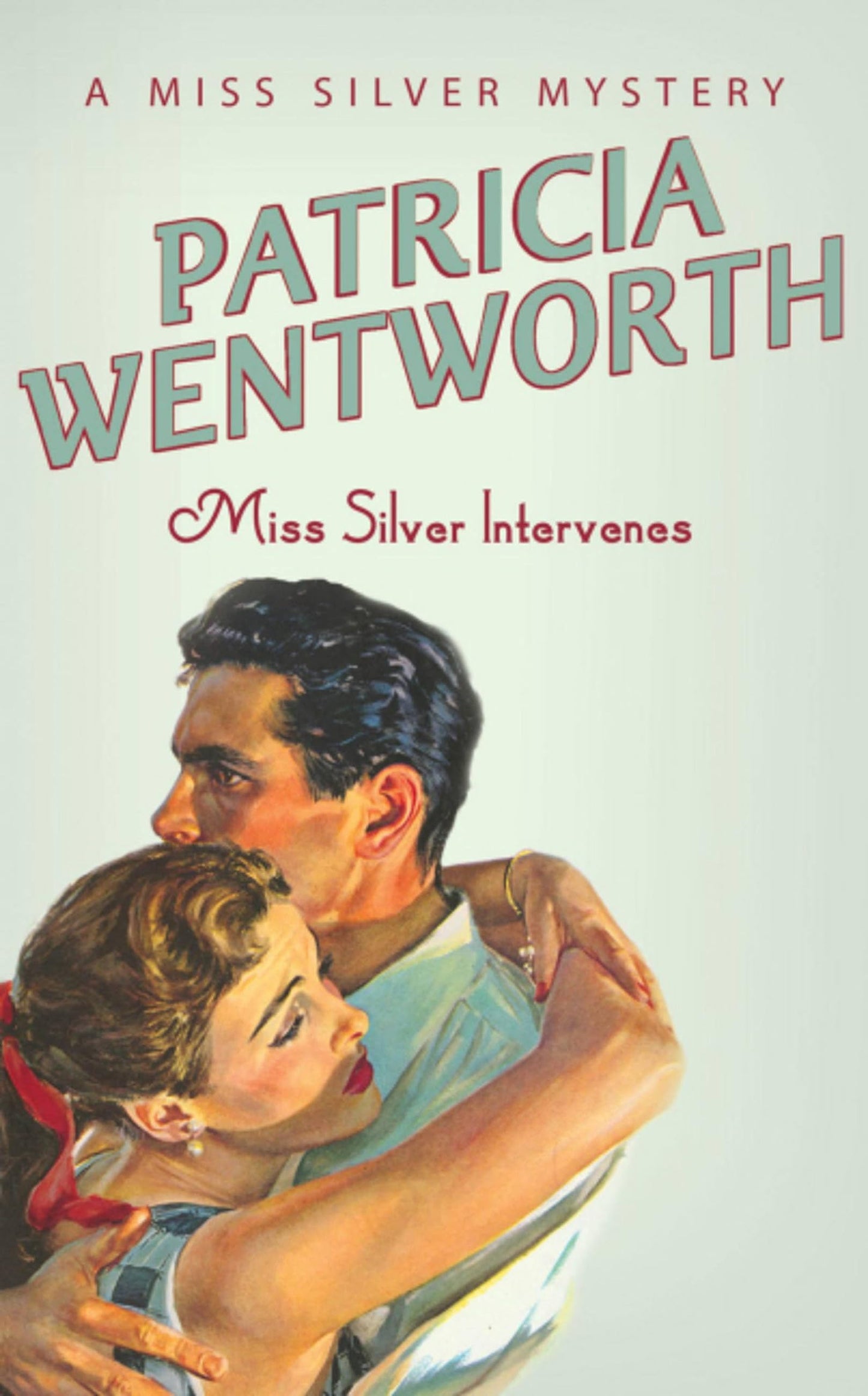 Miss Silver Intervenes (Miss Silver Series) - 2301