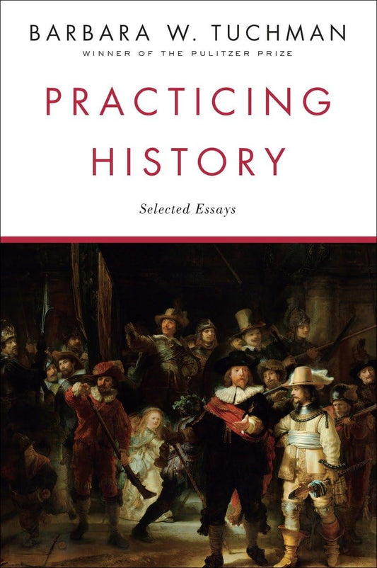 Practicing History: Selected Essays - 8792