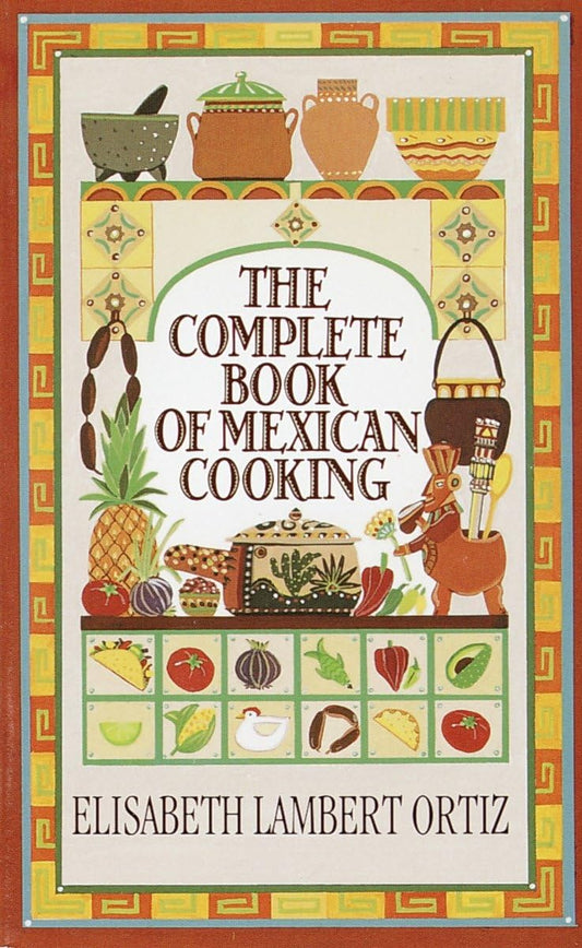 Complete Book of Mexican Cooking: A Cookbook - 4041