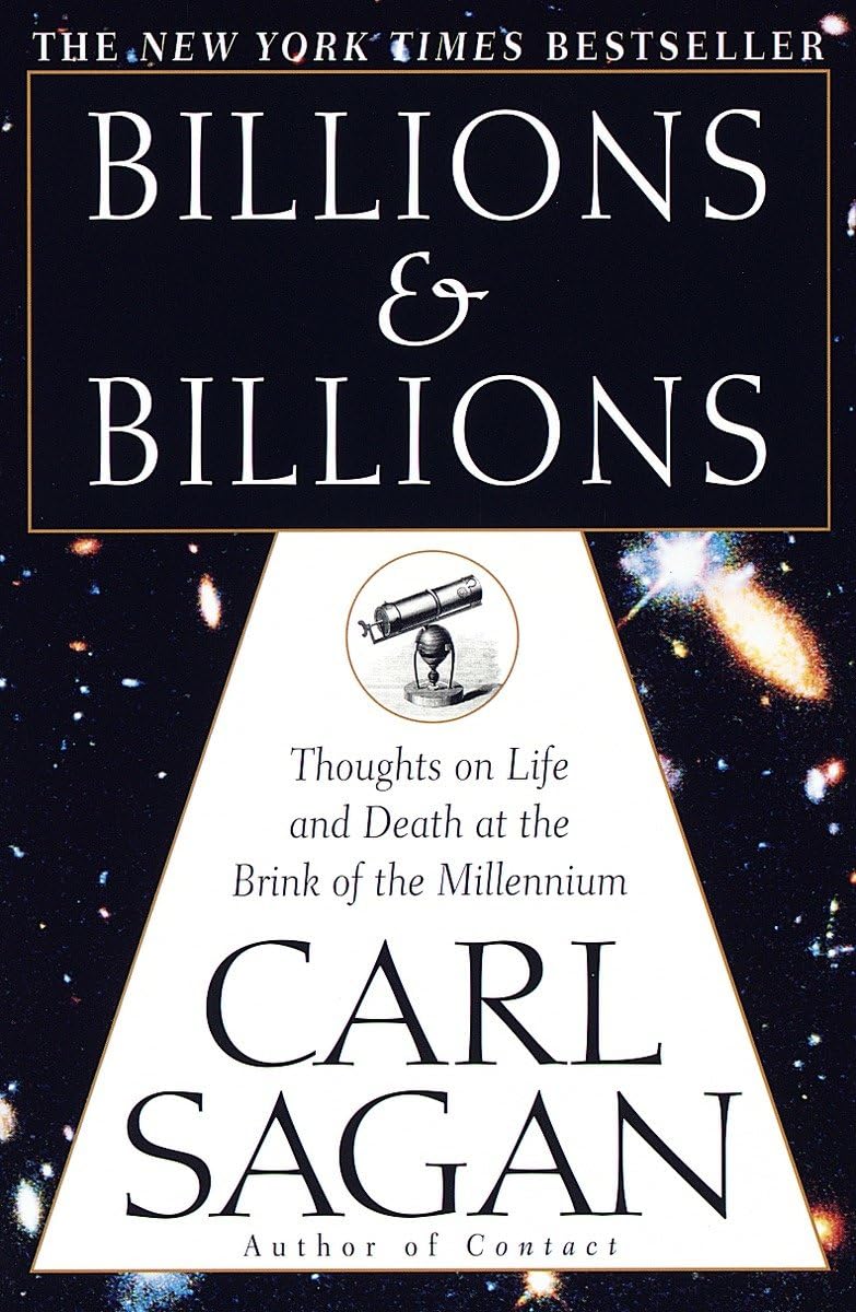 Billions & Billions: Thoughts on Life and Death at the Brink of the Millennium - 4563